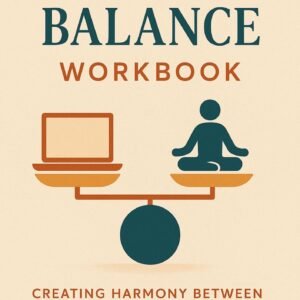 Work–Life Balance Workbook