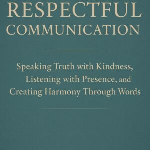 Respectful Communication