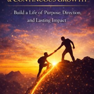 Legacy Mindset & Continuous Growth